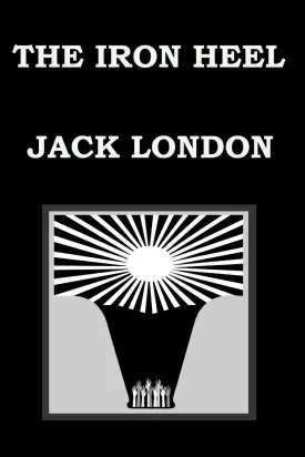 THE IRON HEEL By JACK LONDON Paperback  October 20, 2014
