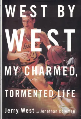 West by West: My Charmed, Tormented Life Hardcover  October 19, 2011